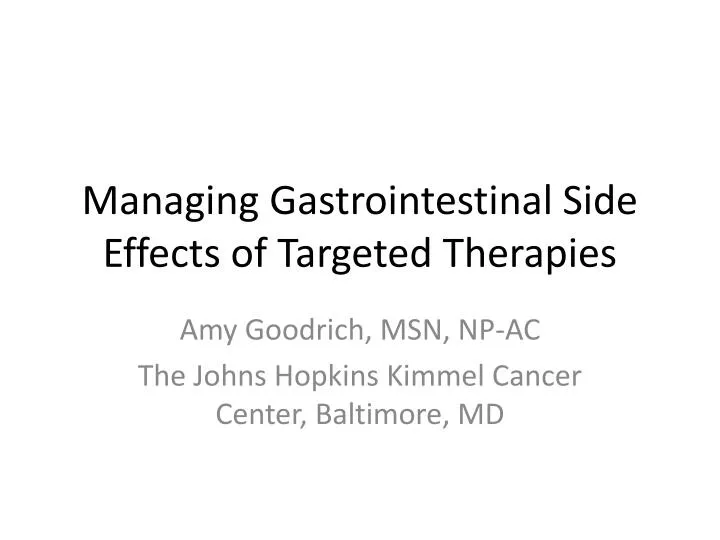 managing gastrointestinal side effects of targeted therapies