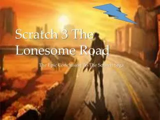 Scratch 3 The Lonesome Road