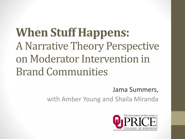 when stuff happens a narrative theory perspective on moderator intervention in brand communities