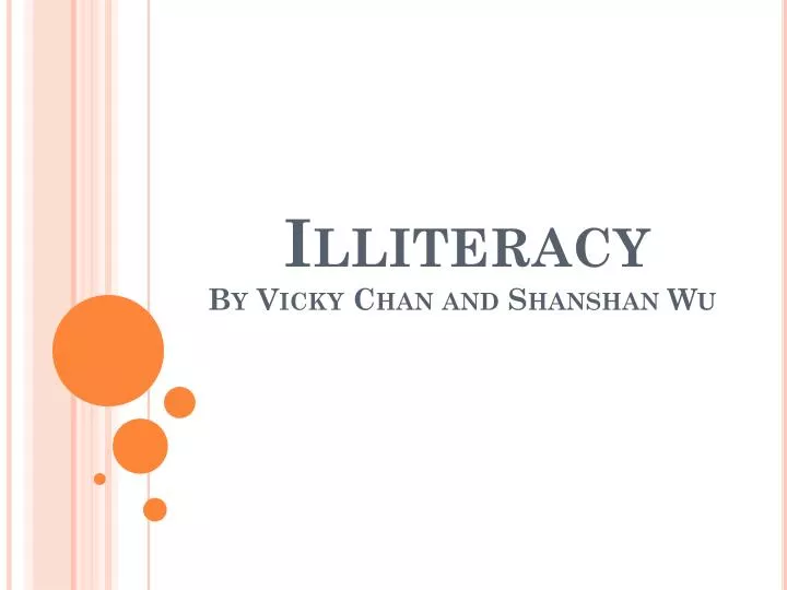 illiteracy by vicky chan and shanshan wu