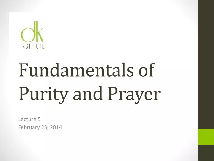 fundamentals of purity and prayer