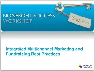 Integrated Multichannel Marketing and Fundraising Best Practices