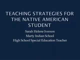 Teaching Strategies for the Native American Student