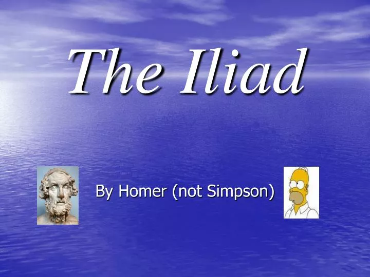 the iliad