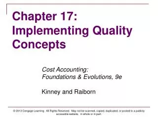 Cost Accounting: 	Foundations &amp; Evolutions, 9e Kinney and Raiborn