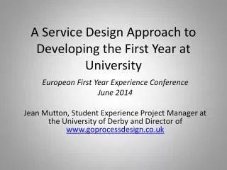 A Service Design Approach to Developing the First Year at University
