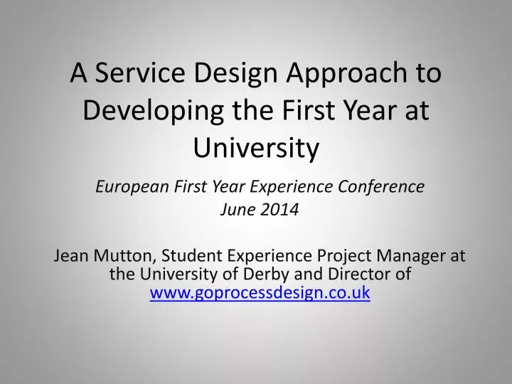 a service design approach to developing the first year at university