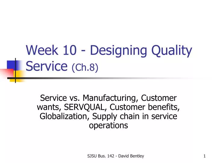 week 10 designing quality service ch 8