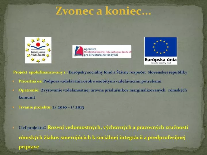 zvonec a koniec