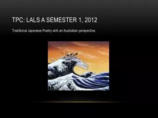TPC: LALS A Semester 1, 2012