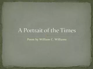 A Portrait of the Times
