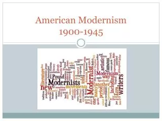 American Modernism 1900-1945