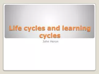 life cycles and learning cycles