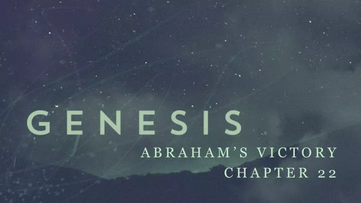 abraham s victory chapter 22