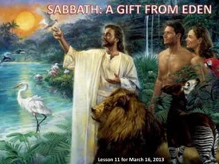 SABBATH: A GIFT FROM EDEN