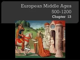 European Middle Ages 500-1200