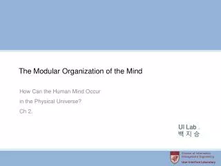 The Modular Organization of the Mind