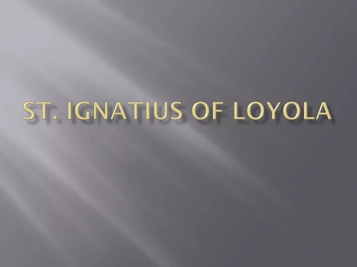 st ignatius of loyola