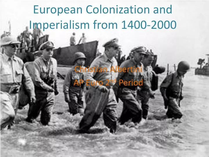 european colonization and imperialism from 1400 2000