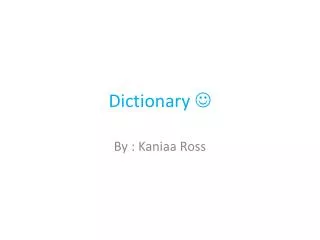 Dictionary ?