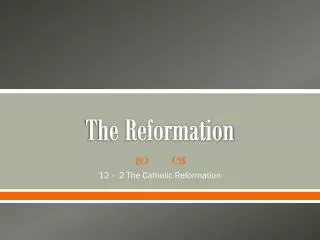 The Reformation