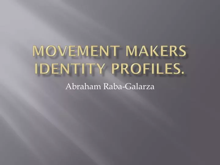 movement makers identity profiles