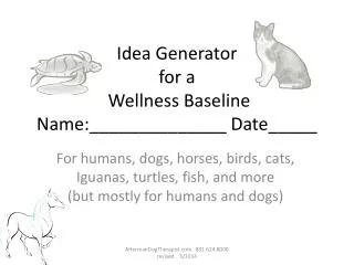 Idea Generator for a Wellness Baseline Name:______________ Date_____
