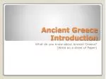 Ancient Greece Introduction - slide 1