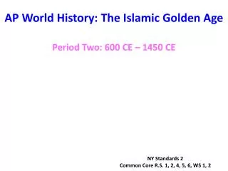 AP World History: The Islamic Golden Age