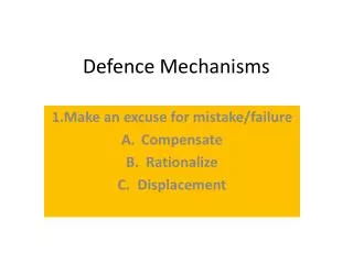 Defence Mechanisms