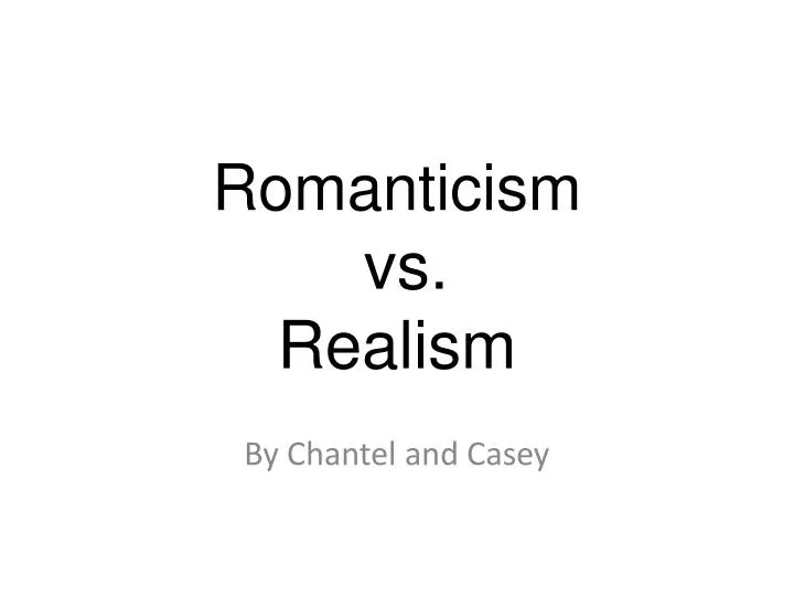 romanticism vs realism