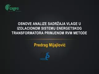 osnove analize sadr aja vlage u izolacionom sistemu energetskog transformatora primjenom rvm metode