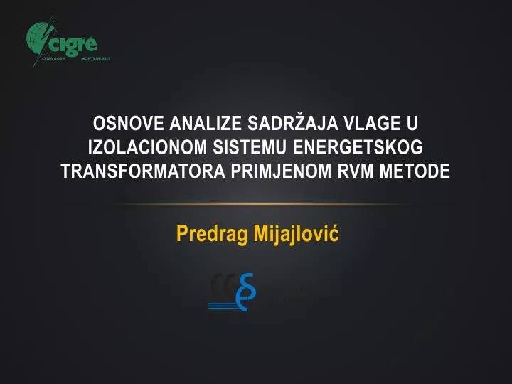 osnove analize sadr aja vlage u izolacionom sistemu energetskog transformatora primjenom rvm metode