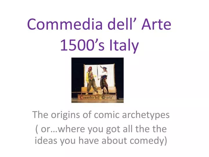 commedia dell arte 1500 s italy