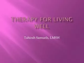 Therapy for living well