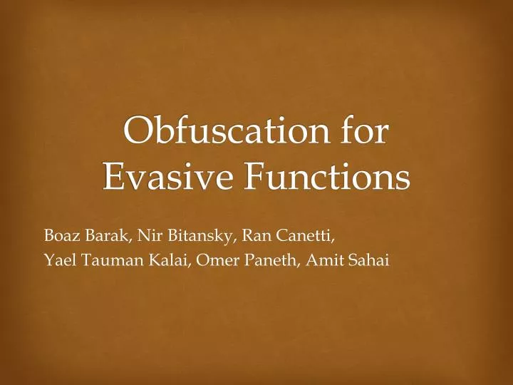 obfuscation for evasive functions