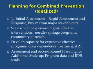 Planning for Combined Prevention (Idealized)