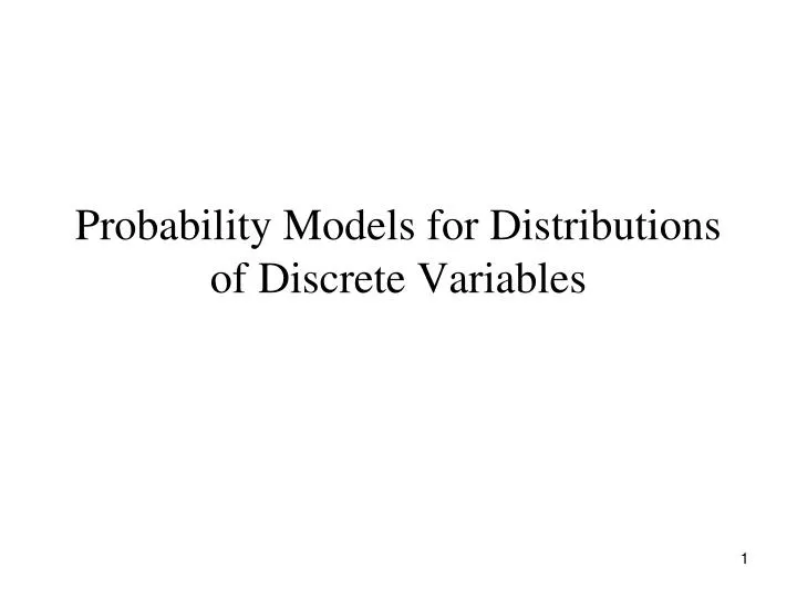 probability models for distributions of discrete variables