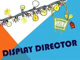 Display Director