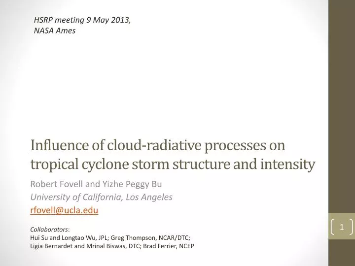 influence of cloud radiative processes on tropical cyclone storm structure and intensity