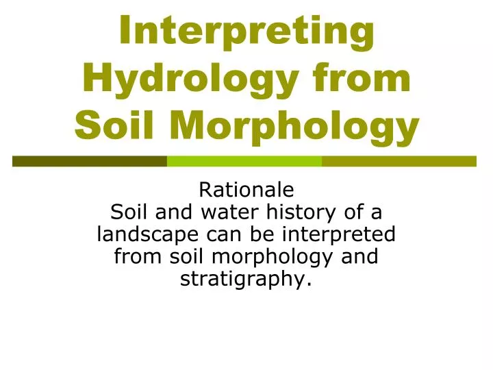 interpreting hydrology from soil morphology