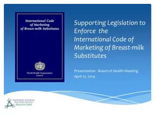 Supporting Legislation to Enforce the International Code of Marketing of Breast-milk Substitutes