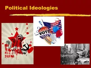 Political Ideologies