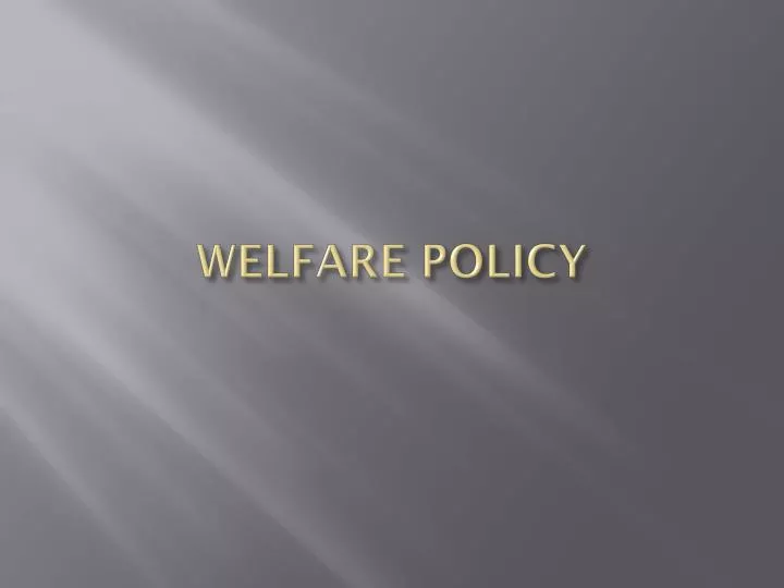 welfare policy