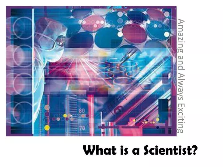 what is a scientist