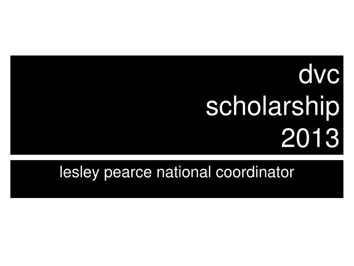 d vc scholarship 2013