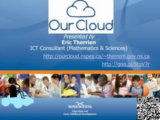 Presented by Eric Therrien ICT Consultant (Mathematics &amp; Sciences)