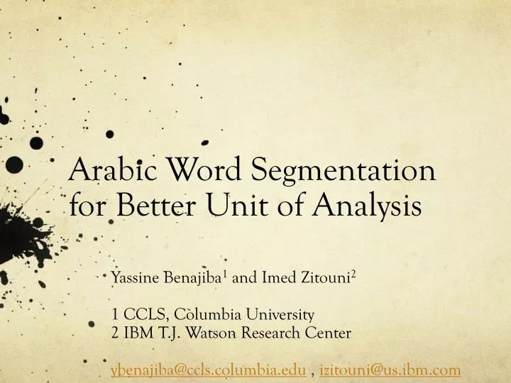 arabic word segmentation for better unit of analysis