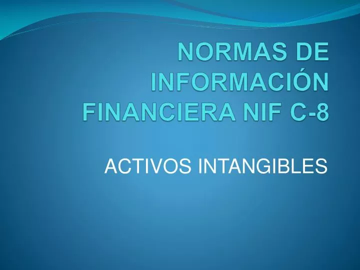 normas de informaci n financiera nif c 8
