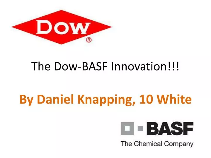 the dow basf innovation